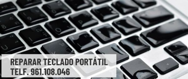 arreglar teclado portátil Valencia